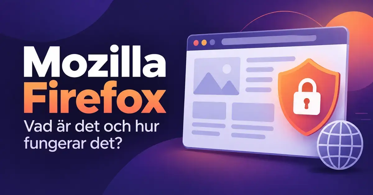 Illustration om Mozilla Firefox med ett webbläsarfönster, en jordglob och en sköld med hänglås som symboliserar integritet på nätet.
