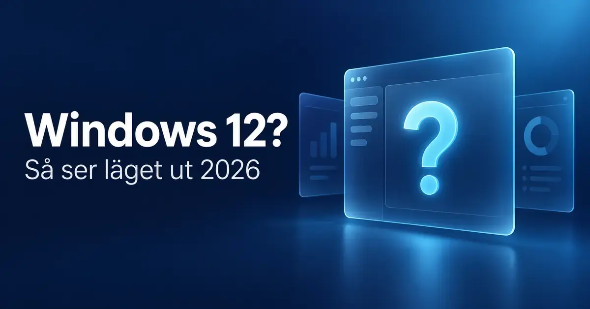 Blå grafik med texten ”Windows 12? Så ser läget ut 2026” och ett lysande frågetecken på en stiliserad gränssnittspanel.